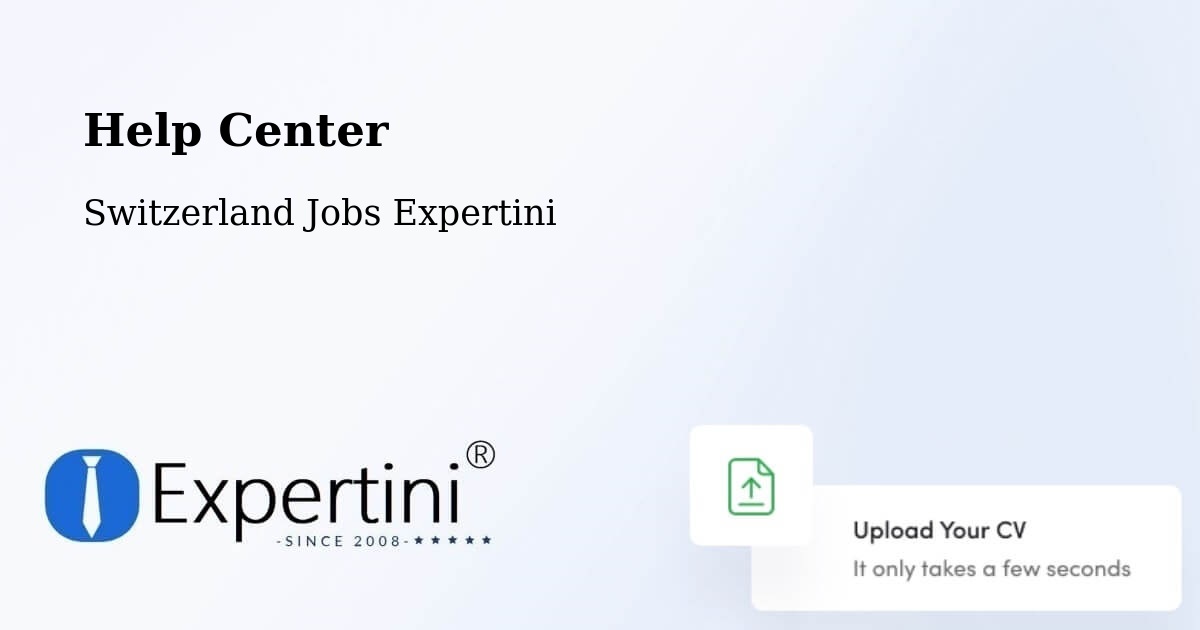 Help Center – Domdidier - Switzerland Jobs Expertini